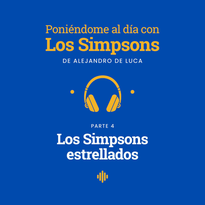 Podcast Poniéndome al día con Los Simpsons, episodio #4
